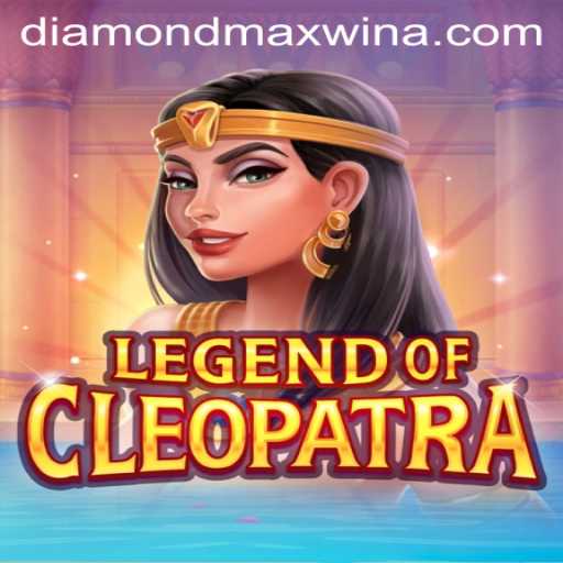 Unearth Treasures in Legend of Cleopatra: Unraveling the Mysteries of Diamond Maxwin